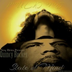 Quincy Rocker - State Of Mind (Prod By Mjnichols)