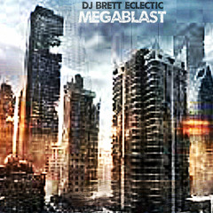DJ Brett Eclectic - Megablast (Frequency Overload mixshow1)