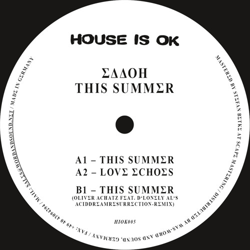Eddoh - B1 - This Summer (Oliver Achatz feat. D’Lonely Al’s AcidDreamResurrection Remix)