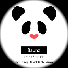 Baunz - Don't Stop (David Jach Remix)
