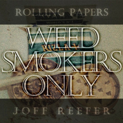 OFF ₱apers - Weed Smokers Only [Prod. KON]