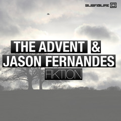 The Advent & Jason Fernandes - Fiktion [Subfigure]