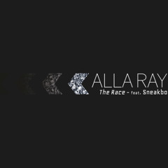 Alla Ray feat. Sneakbo - The Race