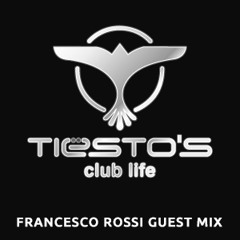 Tiësto - Club Life 383 (including Francesco Rossi guest mix)