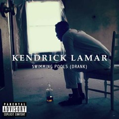 Kendrick Lamar - Swimming Pools (Drank) (Matt Lucas Flip)
