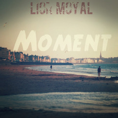 Lior Moyal - Moment (Original Mix)