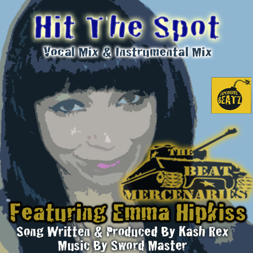 Hit The Spot - The Beat Mercenaries Ft Emma Hipkiss