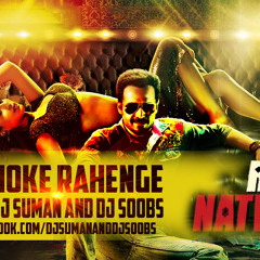 Tere Hoke Rahenge - Raja Natwarlal - Dj Suman And Dj Soobs Remix