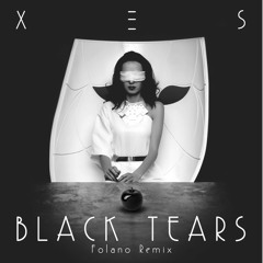 X.E.S. - Black Tears (Folano Remix) June 24 2014 EP on ITunes