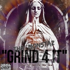 Grind For It Prod By. Ear To The Beat