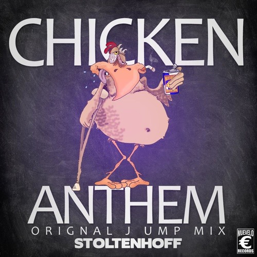 Stoltenhoff - Chicken Anthem (Original Jump Mix)*FREE DOWNLOAD*