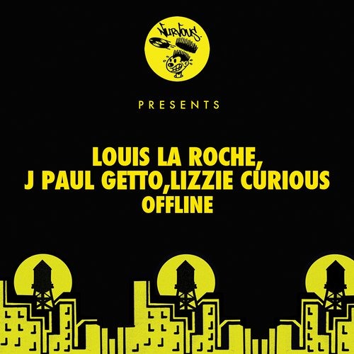 Louis La Roche, J Paul Getto & Lizzie Curious - Offline (TTT Remix)