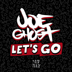 Joe Ghost , Kevin Acero - Let's Go (OUT NOW!) [DIM MAK]