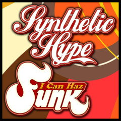 Synthetic Hype - I Can Haz Funk? [FREE DOWNLOAD]