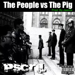 The People Vs The Pig Produced By Jaemix