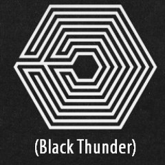 EXO - BLACK THUNDER [Black Pearl vs Thunder Mix]