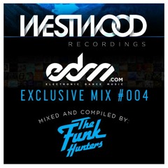 Westwood Recordings Exclusive Mix for EDM.com by The Funk Hunters
