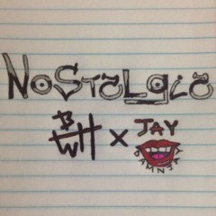 JayO x BWH - Nostalgia
