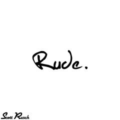 MAGIC! - Rude - Scott Rusch Cover