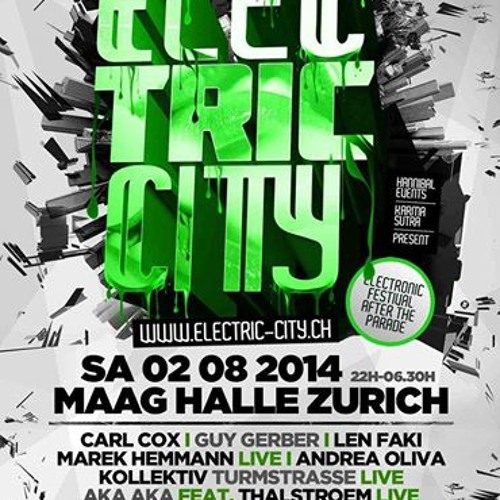 Stream Live From Electric City Festival Zurich by STEFANO NOFERINI