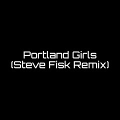 Spittin Images - Portland Girls (Steve Fisk Remix)