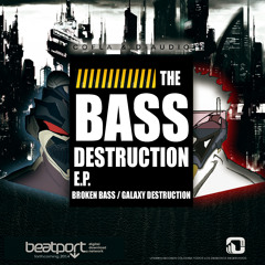 THE BASS DESTRUCTION EP