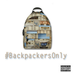 #BackpackersOnly prod. by GageDaChamp