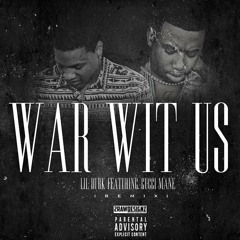 Lil Durk - War With Us [REMIX](Ft.Gucci Mane)