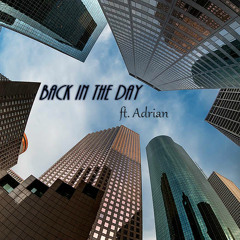 Back In The Day (Feat. Adrian)