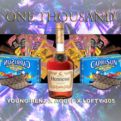 One Thousand - Young Renz x Agoff x Lofty305 [Prod. by Evol]