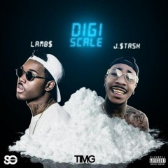 LAMB$ Feat. J. $tash - Digi Scale (Prod. By Tuger)