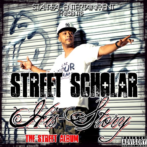 Street Scholar-HisStory