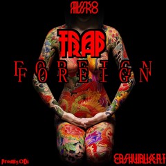 Trvp Wizer-Foreign Prod By ODi (Explicit)