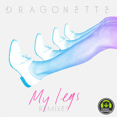 Dragonette - My Legs (Sundance Remix)