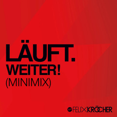 Felix Kröcher - Läuft.Weiter! - MINI MIX