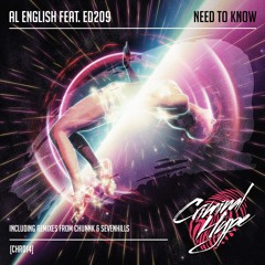 Al English - Need To Know Ft ED209 (OUT NOW ON CRIMINAL HYPE)