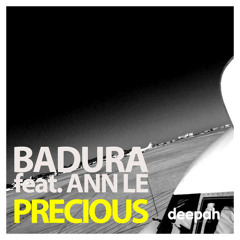 Badura Feat Ann Le - Precious (Flutters Remix)