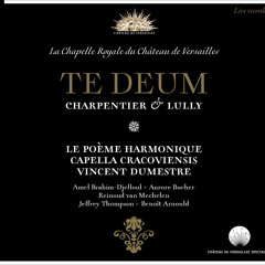 Jean-Baptiste Lully - Tibi omnes angeli | Te Deum LWV.55