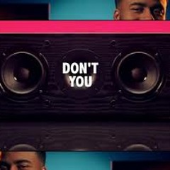 SAGE THE GEMINI - DONT YOU (SLOWED)