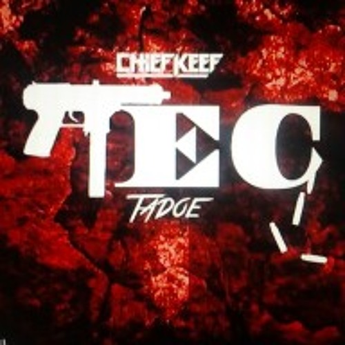 Cheif keef-tec