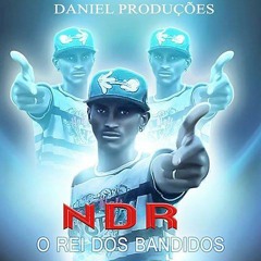 NDR - O-rei - Dos - Bandido