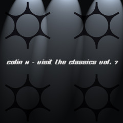 Colin H - Visit The Classics 7 (Trance/TechTrance Classics) + DL & TL