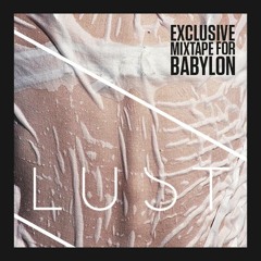 LUST for Babylon
