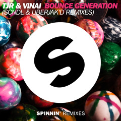 TJR & VINAI - Bounce Generation (Uberjak'd Remix) [OUT NOW]
