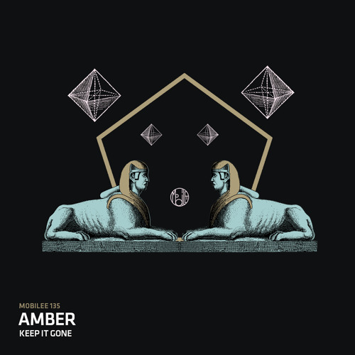 Amber - Keep It Gone (Original Mix)