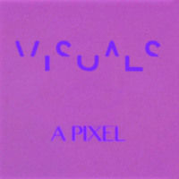 Visuals - A Pixel (Prod. by Nicolas Jaar)