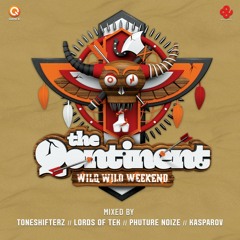 Toneshifterz – Wild Wild Weekend (The Qontinent Anthem 2014) (Lords Of TEK Remix)