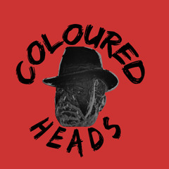 Coloured Heads - Freedom (Snippet)