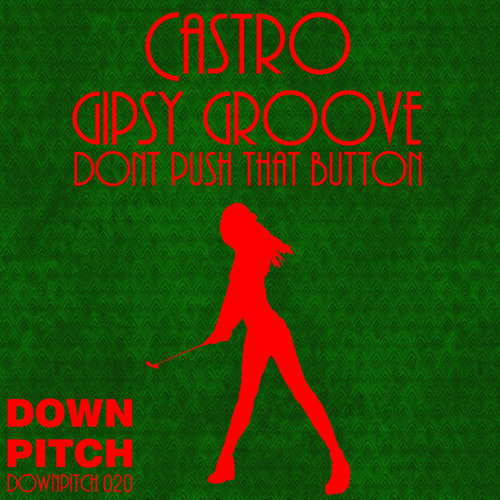 Castro - Dont Push That Button (Out Now!)