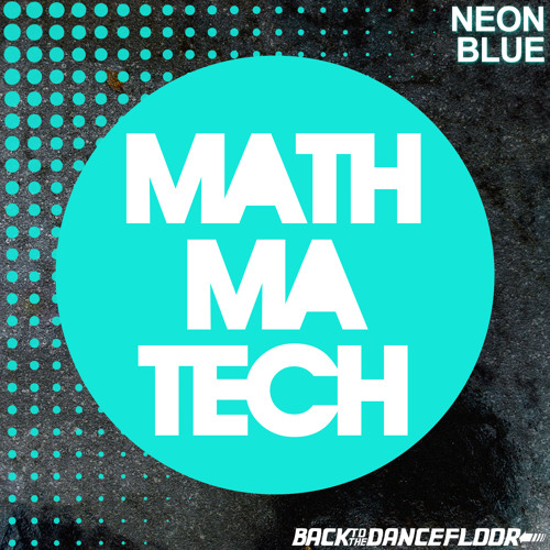 Mathmatech - Watch This [Back to the Dance Floor Recordings]